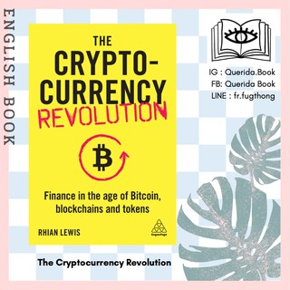 [Querida] หนังสือภาษาอังกฤษ The Cryptocurrency Revolution : Finance in the Age of Bitcoin by Rhian Lewis