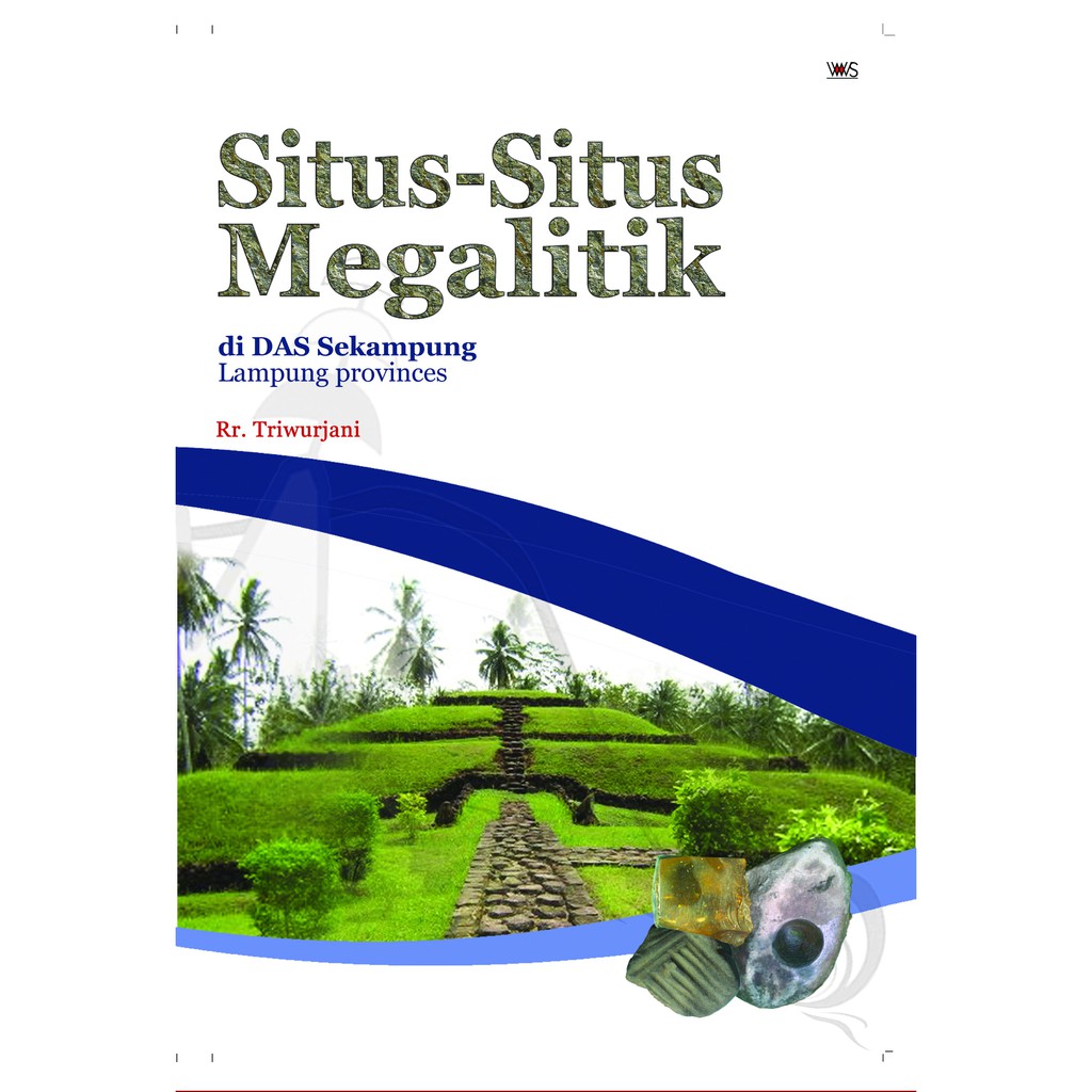 MEGALIYIK SITES ใน SEKAMPUNG DAS