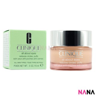 Clinique All About Eyes Reduces Circles Puffs For All Skin Types 15ml คลีนิกข์ อายครีมบำรุงรอบดวงตา