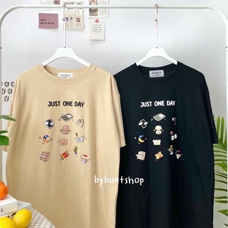 พร้อมส่ง เสื้อยืด oversize สกรีนลาย Just one day (ผ้าคอตตอน) ใส่ได้ทั้งชาย-หญิง