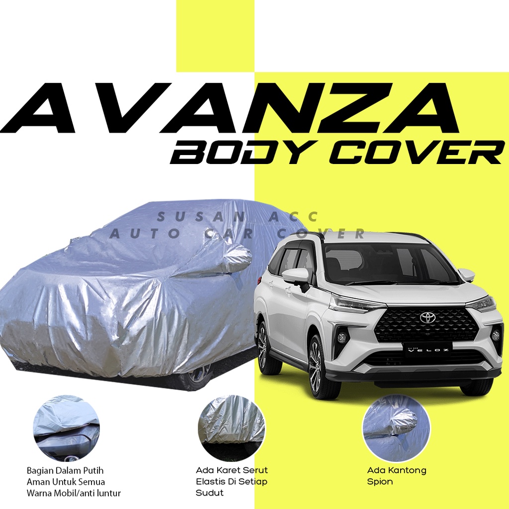 AVANZA ฝาครอบตัวถังรถ AVANZA OLD/NEW AVANZA/ALL NEW AVANZA/AVANZA ผ้าคลุมรถ