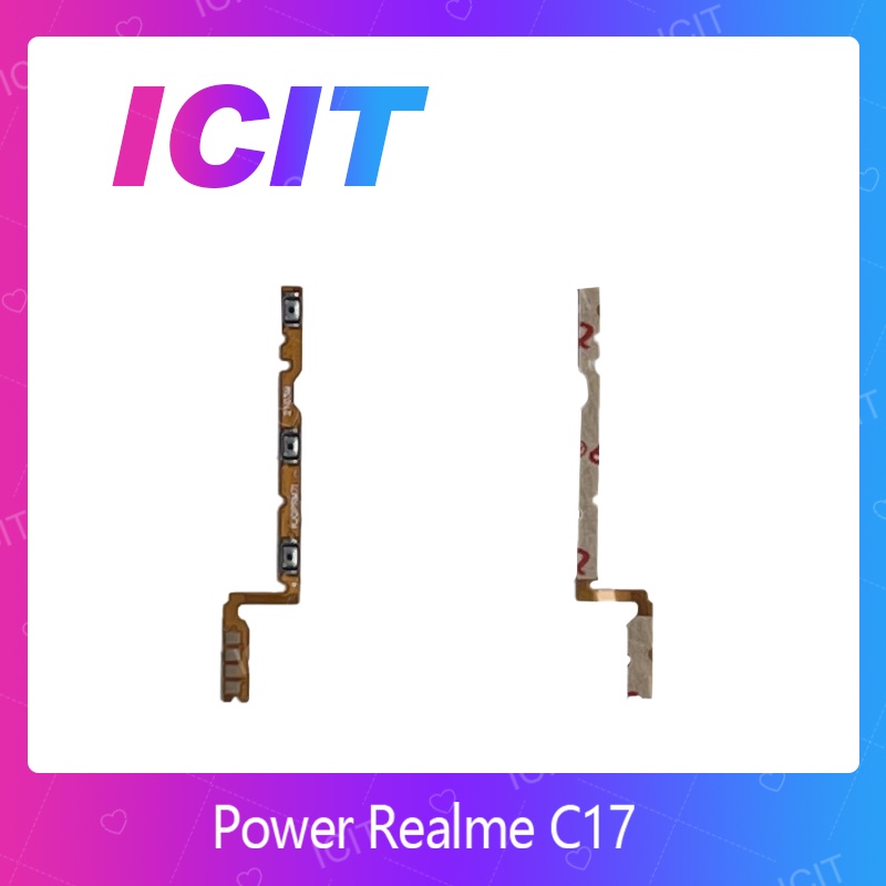 Realme C17 อะไหล่แพรสวิตช์ ปิดเปิด Power on-off แพรปิดเปิดเครื่องพร้อมเพิ่ม-ลดเสียง (ได้1ชิ้นค่ะ) ICIT 2020