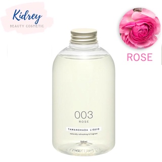 Tamanohada Liquid 003 (Rose)สบุ่เหลวออร์แกนิค กลิ่นกุหลาบ ขนาด 540 ml