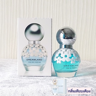 น้ำหอมผู้หญิง น้ำหอมนำเข้า น้ำหอมเทียบแบรนด์ Marc Jacos Daisy Dream 30ml. DREAMLAND Eau De Pasfume Spray