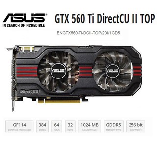 Graphics Card ASUS INTEL GTX 560 Ti DirectCU II TOP (ENGTX560-Ti-DCII-TOP/2DI/1GD5) มือสอง พร้อมส่ง แพ็คดีมาก!!!