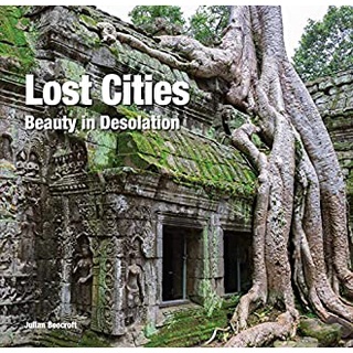 Lost Cities : Beauty in Desolation [Hardcover]หนังสือภาษาอังกฤษมือ1(New) ส่งจากไทย