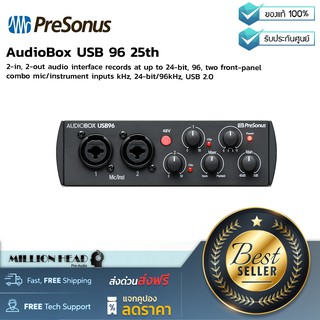 PreSonus : AudioBox USB 96 25th by Millionhead (Audio Interface ที่ถูกออกแบบขึ้นมาใหม่ในโอกาศครบรอบ 25ปี)