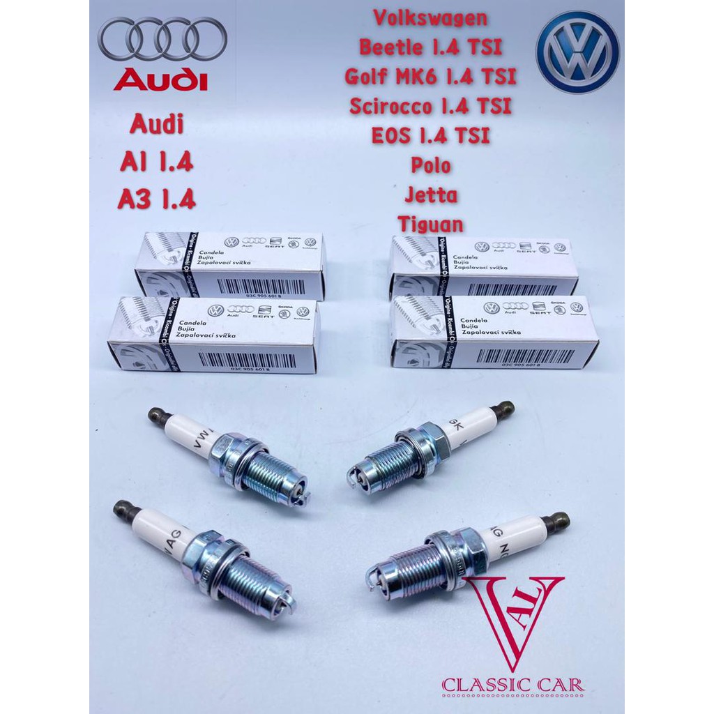 VOLKSWAGEN GOLF SCIROCCO BEETLE POLO JETTA TIGUAN 1.4 TSI AUDI A3 1.4 PLUG SIZFR6B8EG 03C 905 601B