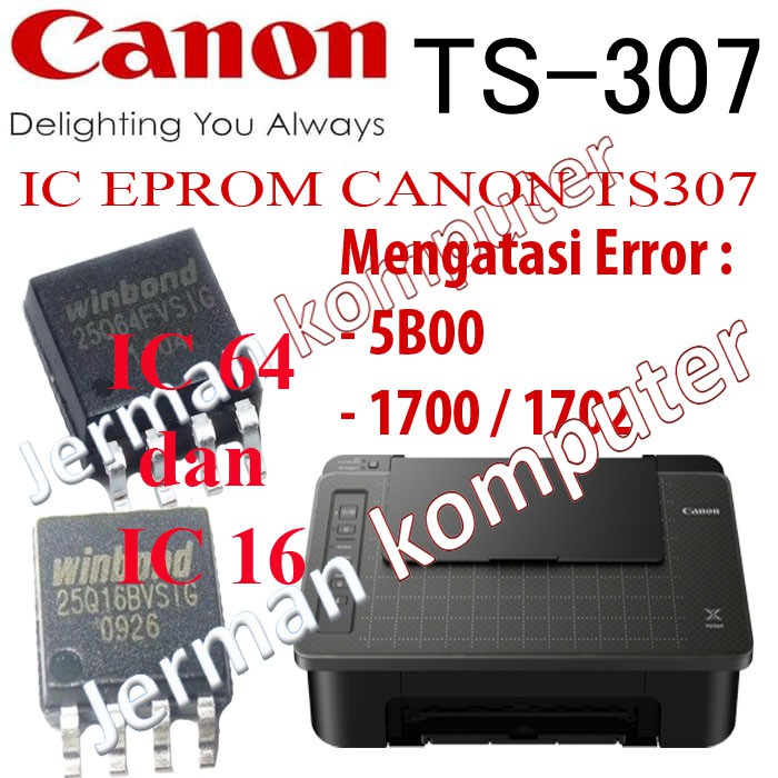 Canon TS307 Eprom IC Eeprom Canon TS307 IC รีเซ็ตเคาน์เตอร์ Canon TS307