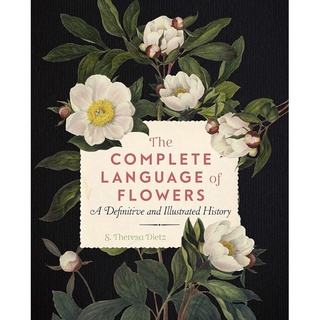 หนังสือภาษาอังกฤษ The Complete Language of Flowers: A Definitive and Illustrated History