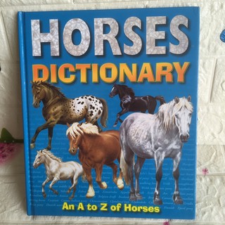 HORSES DICTIONARY AN A to Horses