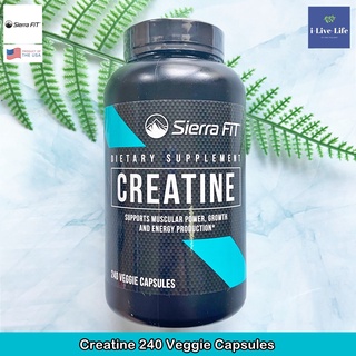 Sierra Fit - Creatine 750 mg 240 Veggie Capsules ครีเอทีน เพิ่มพลังการออกกำลังกาย