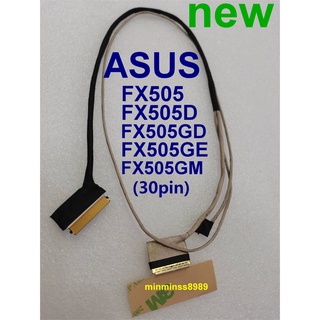 ASUS LCD Cable สายแพรจอ FX505 FX505G FX505GD FX505GE FX505GM FX505D (30-40pin)