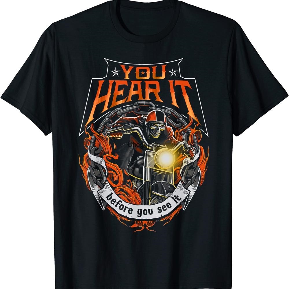 You Hear It Before You See It Motorcycles เสื้อยืดดีไซน์เฉพาะ