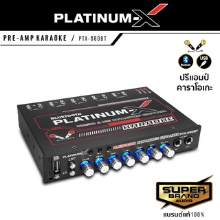 PLATINUM-X ปรีแอมป์รถยนต์ ปรี ปรีแอมป์ คาราโอเกะ บลูทูธ PTX-680BT ช่องเสียบไมค์ 2ช่อง BLUETOOTH SDCARD 680BT