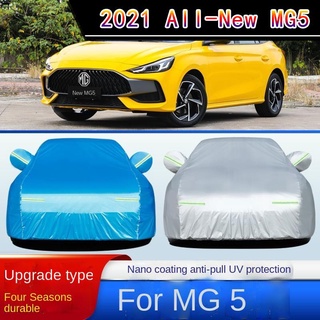 【MG5 2021】SAIC Group s 2021 ผ้าคลุมรถ MG 5 รุ่นใหม่ MG5 เสื้อแจ็คเก็ตรถพิเศษ กันฝุ่น กันแดด กันฝนและหิมะ