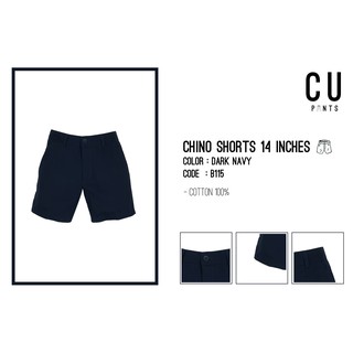 กางเกงขาสั้นผ้า Chino : Dark Navy 14 inches : CU PANTS