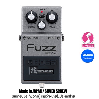 BOSS WAZA CRAFT FZ-1W Fuzz เอฟเฟ็กต์กีตาร์ BOSS รับประกันจากศูนย์ตัวแทนประเทศไทย