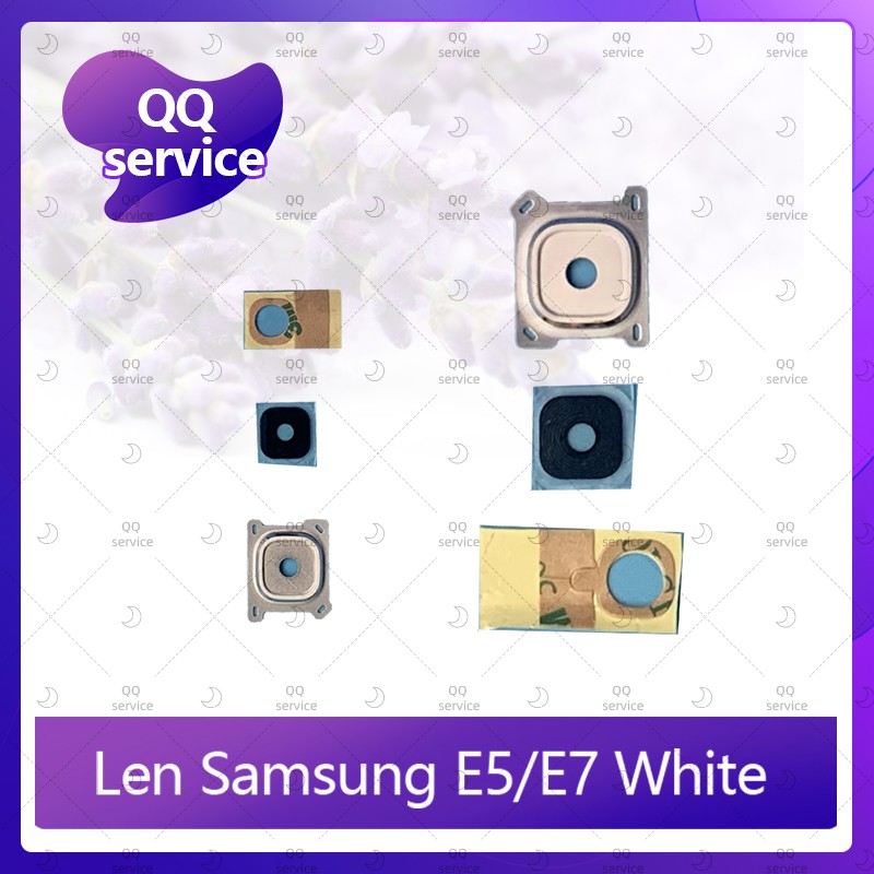 Lens Samsung E5 2015 E500/E7 2015 E700 อะไหล่เลนกล้อง กระจกเลนส์กล้อง กระจกกล้องหลัง Camera Lens (ได