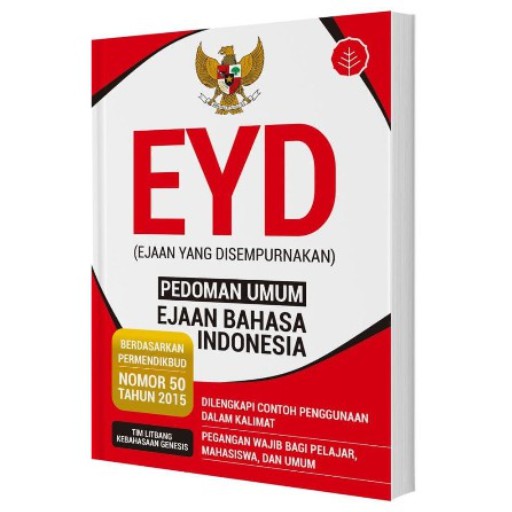 Eyd GENERAL GUIDELINES สําหรับ INDONESIAN SPELLING