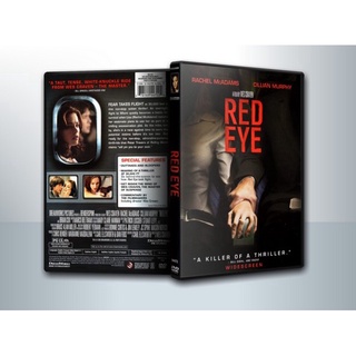 [ DVD Movie มีปก+สกรีนแผ่น-ไม่มีกล่อง ]  Red Eye เรดอาย เที่ยวบินระทึก [ 1 DVD ]