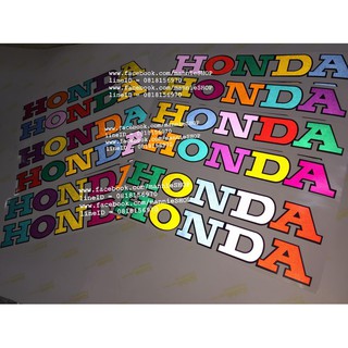 สติ๊กเกอร์งานตัดคอม สะท้อนแสงหลายสี คำว่า HONDA sticker ติดรถ แต่งรถ ฮอนด้า สะท้อนแสง สวย