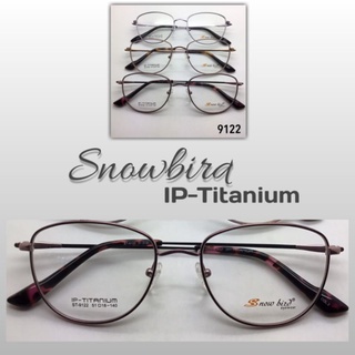 SNOWBIRD รุ่น 9122 IP-TITANIUM กรอบแว่นตาไทเทเนียม