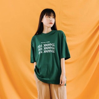 97X - green THANK YOU | เสื้อยืด oversize (ถ่ายจากสินค้าจริง)