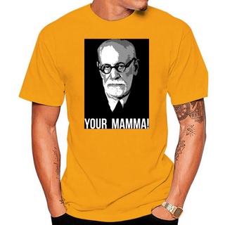 เสื้อยืดพิมพ์ลายแฟชั่น เสื้อยืด พิมพ์ลาย Your Mamma Freud ป้องกันการย่น เหมาะกับฤดูใบไม้ผลิ และฤดูใบไม้ร่วง ไซซ์ S-3xl ส