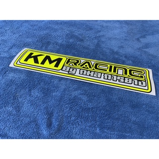 สติ๊กเกอร์ กมลการยาง km racing งานตัดสติ๊กเกอร์เรืองแสง สีจี๊ด สติ๊กเกอร์ติดรถ สติ๊กเกอร์เท่ๆ สติกเกอร์แต่ง สติ๊กเกอร์คำ