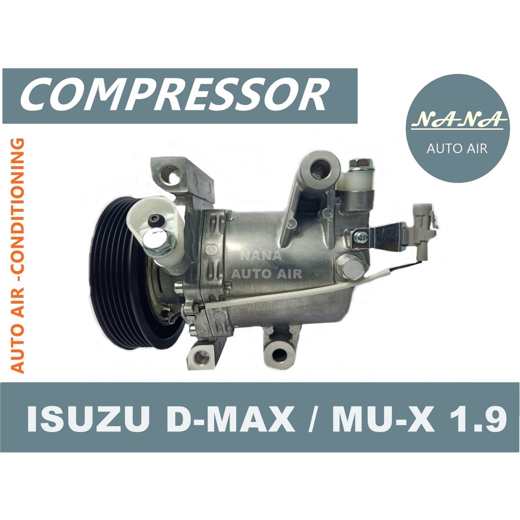 ของใหม่ มือ 1!!! คอมแอร์ Isuzu Dmax’ 1.9 ปี17  คอมเพรสเซอร์ แอร์ อีซูซุ ดีแม็ก 1.9 ปี 17 คอมแอร์รถยนต์ ดีแม็ค Compressor