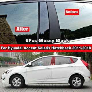 สติกเกอร์คาร์บอนไฟเบอร์ สีดํามันวาว สําหรับติดเสาประตู หน้าต่างรถยนต์ Hyundai Accent Solaris Hatchback 2011-2018 6 ชิ้น