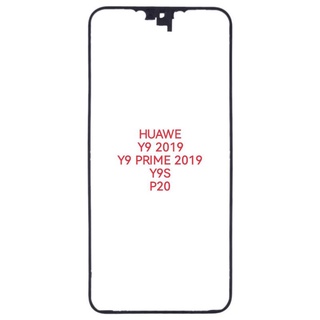 กรอบหน้าจอ LCD สําหรับ HW Y9S Y9 2019 Y9 PRIME 2019 P20