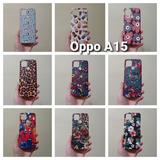 เคสแข็ง Oppo A15 เคสไม่คลุมรอบนะคะ เปิดบน เปิดล่าง (ตอนกดสั่งซื้อ จะมีให้เลือกลายก่อนชำระเงินค่ะ)