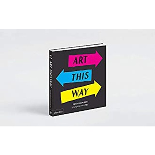 Art This Way (LTF BRDBK) [Hardcover]หนังสือภาษาอังกฤษมือ1(New) ส่งจากไทย