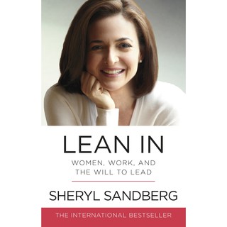 Lean in : Women, Work, and the Will to Lead หนังสือภาษาอังกฤษพร้อมส่ง