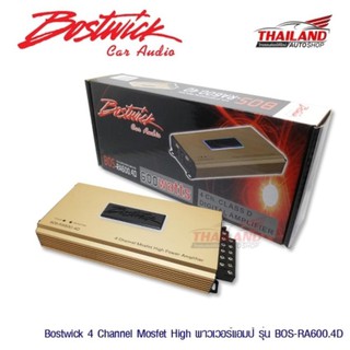 Bostwick เพาเวอร์แอมป์ 4 Channel Mosfet High พาวเวอร์แอมป์ รุ่น BOS-RA600.4D