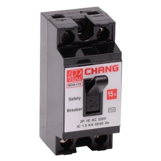 81.เซฟตี้เบรคเกอร์ CHANG รุ่น BCH-115 กำลัง 15 แอมป์