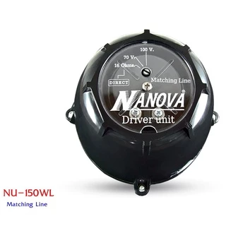 [ปากพร้อมตูดฮอร์น] ปากฮอร์น15นิ้ว พร้อมยูนิต NANOVA NU-150WL ลำโพงฮอร์น 15 นิ้ว NANOVA SV-15 ยูนิตฮอร์นมีไลน์