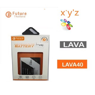 แบตเตอรี่โทรศัพท์มือถือ Future Thailand LAVA Iris ลาวา40 LBI12000032