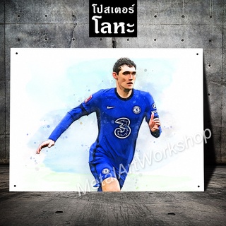 โปสเตอร์โลหะ อันเดรียส คริสเตนเซ่น เชลซี Andreas Christensen chelsea ภาพวาด สกรีนป้ายเหล็ก รูปภาพ ตกแต่ง ติดผนัง