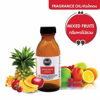 FRAGRANCE OIL Fruity  Fruits (Mixed Fruits) - หัวน้ำหอมกลิ่นผลไม้รวม 30ML , 100ML