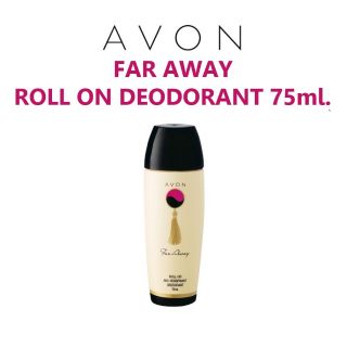 ลูกกลิ้ง ฟาร์ อเวย์ เอวอน AVON FAR AWAY ROLL ON ANTI-PERSPIRANT DEODORANT 75ml.