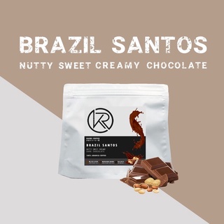 Kaori Coffee เมล็ดกาแฟคั่ว บราซิล Brazil Santos 250g-1 Kg. คั่วใหม่ทุกวัน