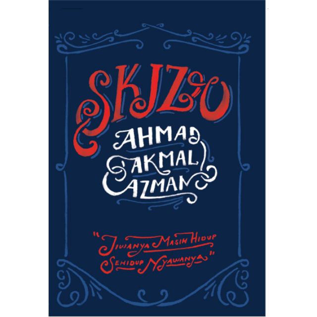 หนังสือ Skizo (นิยาย) – Ahmad Akmal Azman