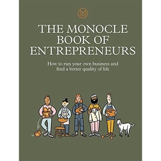 [หนังสือ] The Monocle Book of Entrepreneurs - guide cosy homes italy japan good business entrepreneur gentle living