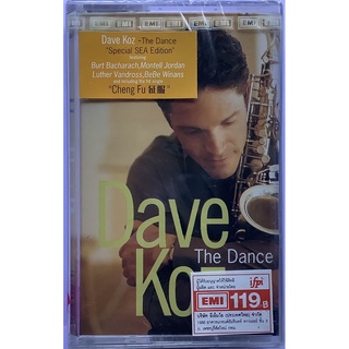 Cassette Tape เทปคาสเซ็ตเพลง Dave Koz The Dance Special SEA Edition ลิขสิทธิ์ ซีล