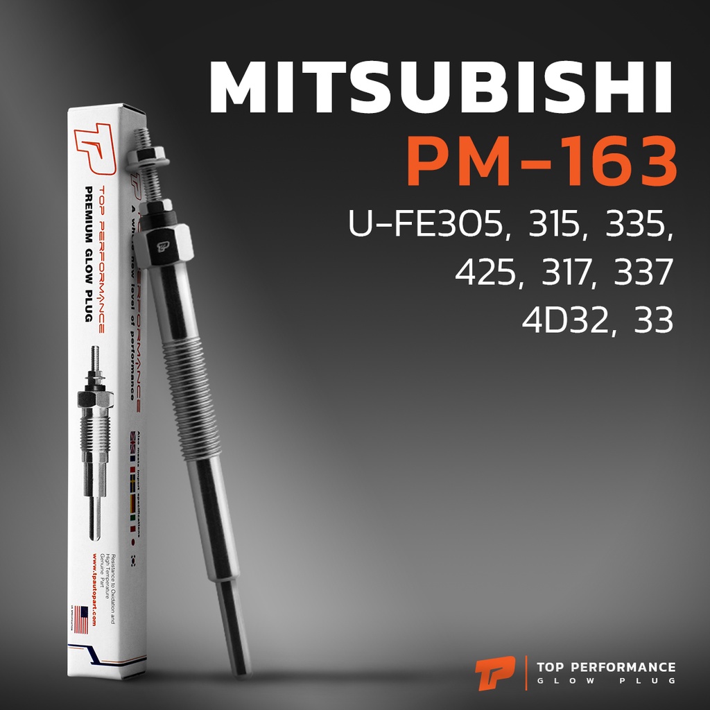 หัวเผา PM-163 - MITSUBISHI FUSO CANTER 4D32 4D33 4D36 ตรงรุ่น (23V) 24V - TOP PERFORMANCE JAPAN - มิ