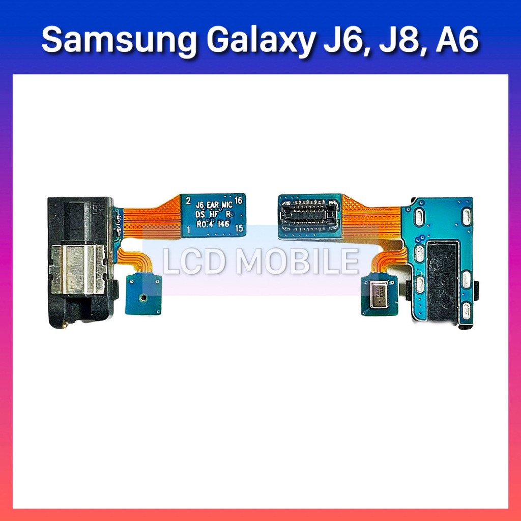 แพรหูฟัง | Samsung Galaxy J6, J8, A6,A6+, J4+, J6+ | J600, J810, A600 | PCB SMT | Small Talk | LCD M