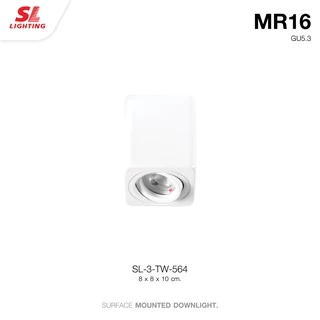 SL LIGHTING | Surface Mounted Downlight โคมไฟดาวน์ไลท์ติดลอย MR16(GU5.3) รุ่น 560, 564